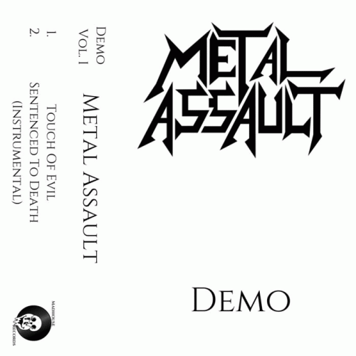 Metal Assault : Demo Vol. I Metal Assault : Demo Vol. I